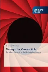 Through the Camera Hole - Svetlana Savekina