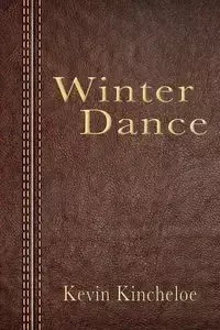Winter Dance - Kevin Kincheloe
