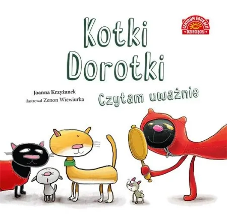 Kotki Dorotki. Czytam uważnie - Joanna Krzyżanek