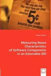 Measuring Reuse Characteristics of Software Components in an Extensible IDE - Hussein Karem