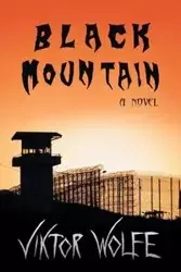 Black Mountain - Wolfe Viktor