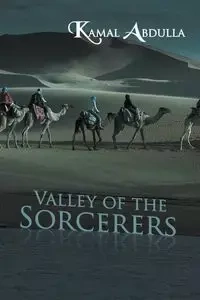 Valley of the Sorcerers - Abdulla Kamal