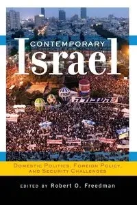 Contemporary Israel - Robert O Freedman