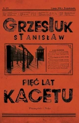 Pięć lat kacetu wyd. specjalne - Stanisław Grzesiuk