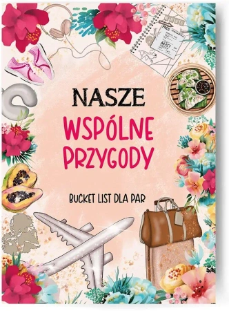 Planer przygód. Nasze wspólne przygody - Zanotuj Mnie