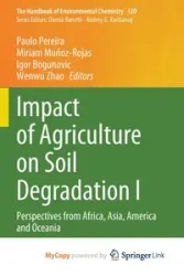Impact of Agriculture on Soil Degradation I - Pereira Paulo