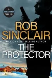 The Protector - Rob Sinclair