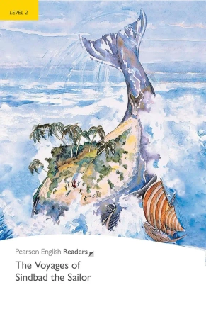 The Voyages of Sindbad the Sailor. Book with Digital Version and audio. Level 2