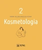 Kosmetologia T.2 - red. Anna Kołodziejczak