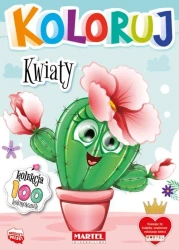 Koloruj - Kwiaty - praca zbiorowa