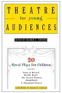 Theatre for Young Audiences - COLEMAN A. JENNINGS