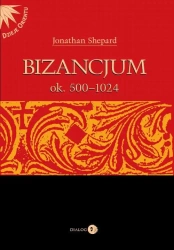 eBook Bizancjum ok. 500-1024 - Jonathan Shepard (red.) epub mobi