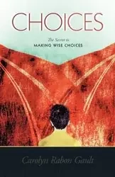 Choices - Carolyn Gault Rabon