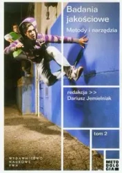 Badania jakościowe T.2 Metody i narzędzia - praca zbiorowa