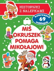Miś Okruszek pomaga Mikołajowi - Anna Wiśniewska