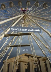 Tymczasem aniołowie - Alek Skarga