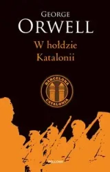 W hołdzie Katalonii - George Orwell