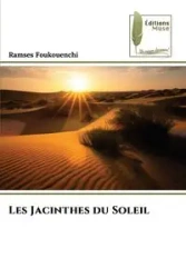 Les Jacinthes du Soleil - Foukouenchi Ramses