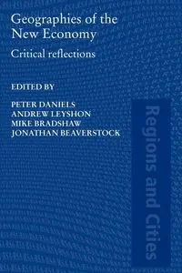 Geographies of the New Economy - Daniels Peter W.
