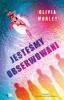 Jesteśmy obserwowani - Olivia Worley