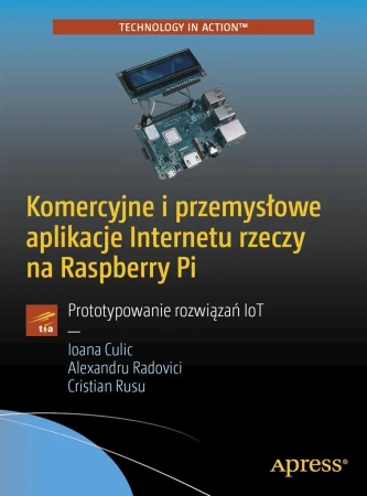 Komercyjne i przemysłowe aplikacje Internetu.. - Ioana Culic Alexandru Radovici Cristian Rusu