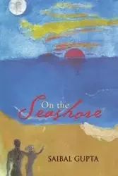 On the Seashore - Gupta Saibal