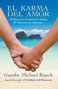 El karma del amor - Michael Roach Gueshe