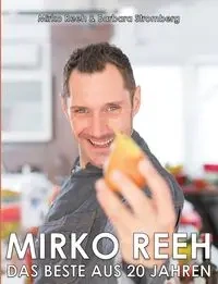 Mirko Reeh, das Beste aus 20 Jahren - Reeh Mirko