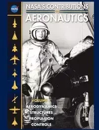 NASA's Contributions to Aeronuatics Volume I - NASA