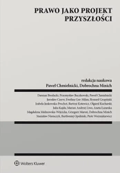 Prawo jako projekt przyszłości - praca zbiorowa