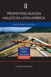Promoting Silicon Valleys in Latin America - Luciano Ciravegna