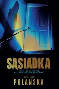 Sąsiadka DL - Aleksandra Polańska