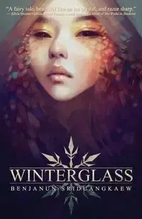 Winterglass - Sriduangkaew Benjanun