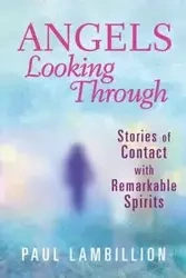 Angels Looking Through - Paul Lambillion