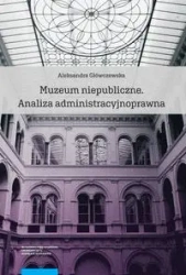 Muzeum niepubliczne - Aleksandra Główczewska