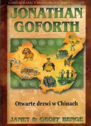 Jonathan Goforth. Otwarte drzwi w Chinach - Janet Benge, Geoff Benge