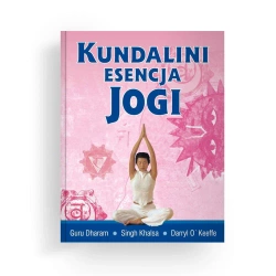 Kundalini esencja jogi - Guru Dharam Singh Khalsa, Darryl O’Keeffe