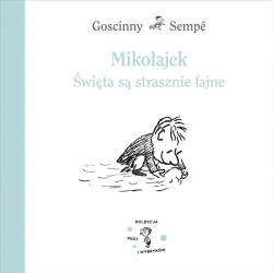 Mikołajek. Święta są strasznie fajne - Jean-Jacques Sempe, Barbara Grzegorzewska
