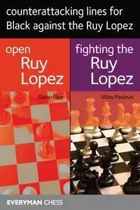 counterattacking lines for Black against the Ruy Lopez - Glenn Flear