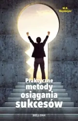 Praktyczne metody osiągania sukcesów - M. R. Kopmeyer