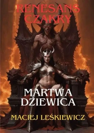 Renesans czakry. Martwa Dziewica - Maciej Leśkiewicz