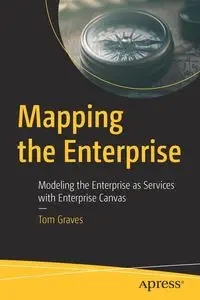 Mapping the Enterprise - Tom Graves