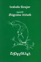 Zoofigliki - Izabela Szajer