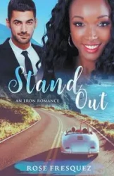 Stand Out - Rose Fresquez