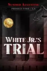 White Jr.'s Trial - Augustine Summer