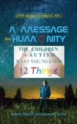 A Message for Humanity - Janie Villarreal Amaris