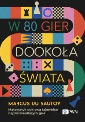 W 80 gier dookoła świata. Matematyk - Marcus du Sautoy