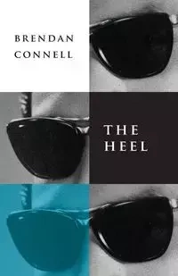 The Heel - Brendan Connell