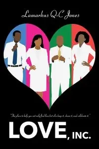 Love, Inc. - Jones Lamarkus Q-C