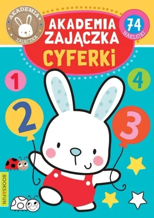 Akademia zajaczka Cyferki - praca zbiorowa